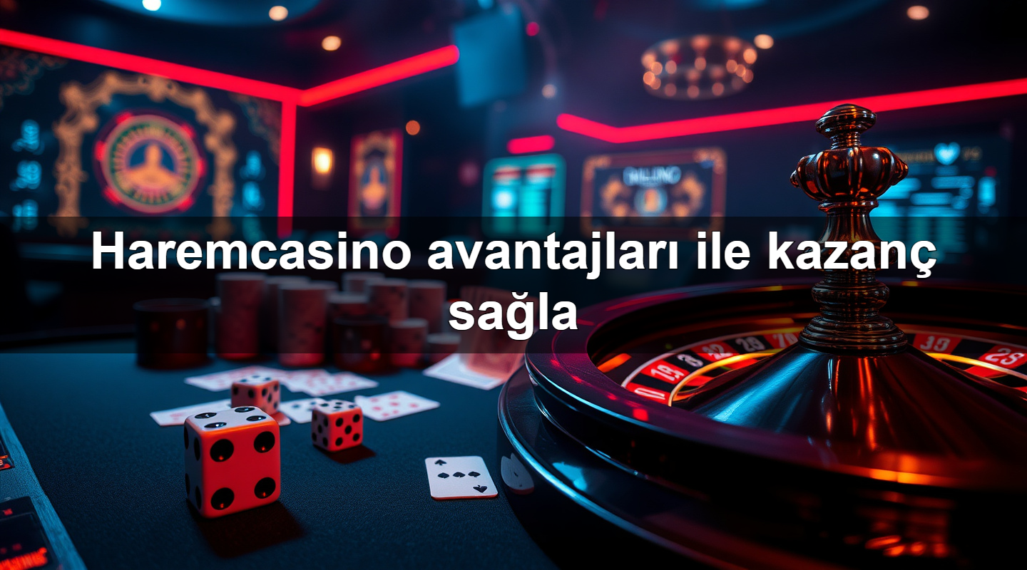 haremcasino avantajlar ile kazan sa la 1783630672716