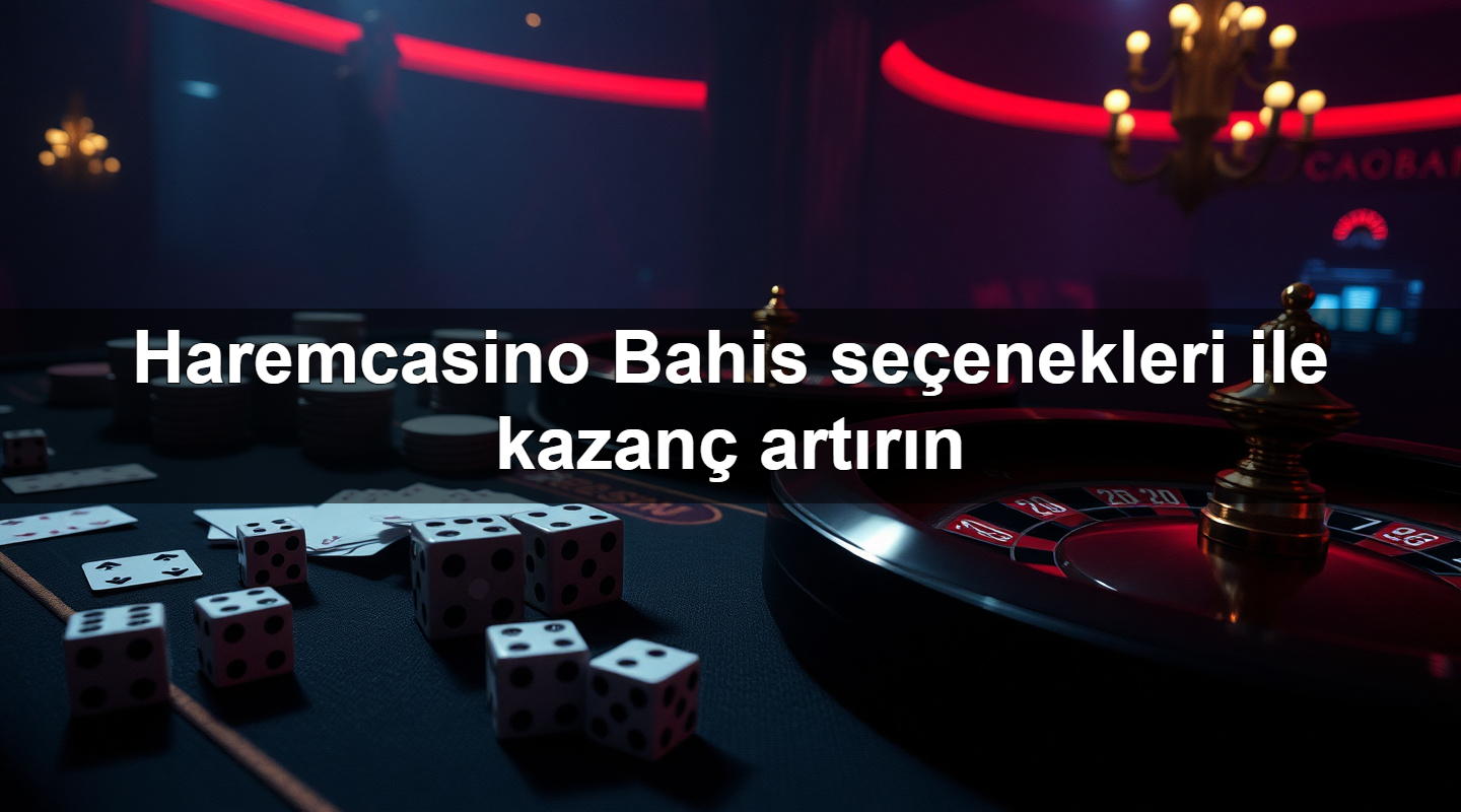 haremcasino bahis se enekleri ile kazan art r n 1783630552401